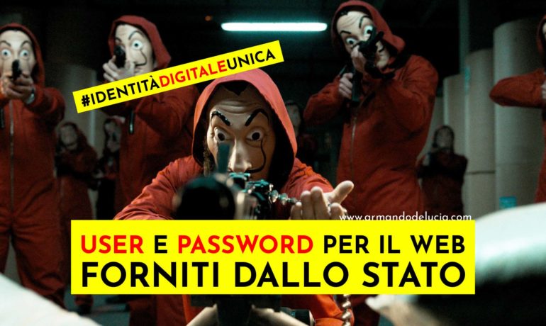 Username e password forniti dallo Stato: identità digitale unica